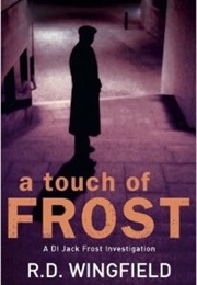 A Touch of Frost (R F Wingfield)