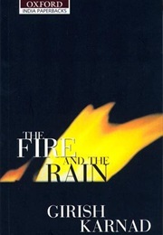 The Fire and the Rain (Girish Karnad)