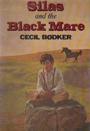 Silas and the Black Mare (Cecil Bødker)