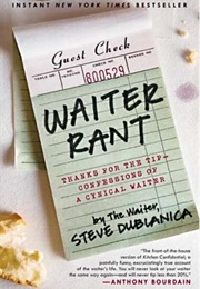 Waiter Rant (Steve Dublanica)