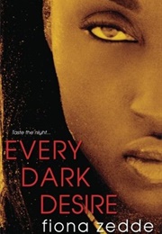 Every Dark Desire (Fiona Zedde)