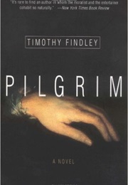 Pilgrim (Timothy Findley)
