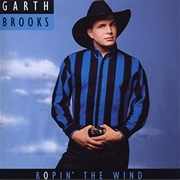 Ropin&#39; the Wind - Garth Brooks