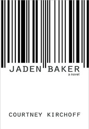 Jaden Baker (Courtney Kirchoff)