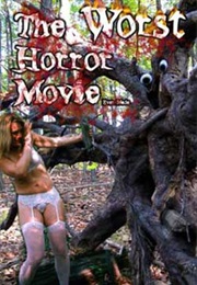 The Worst Horror Movie Ever Made: The Re-Make (2008)