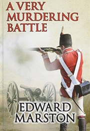 A Very Murdering Battle (Edward Marston)