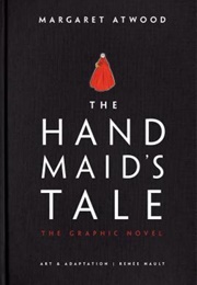 The Handmaid's Tale (Renee Nault)