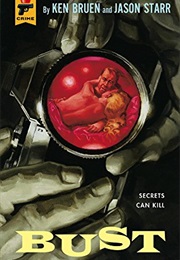 Bust (Ken Bruen & Jason Starr)