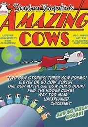 Amazing Cows (Sandra Boynton)