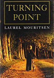 Turning Point (Laurel Mouritsen)