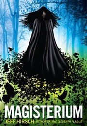 Magisterium (Jeff Hirsch)