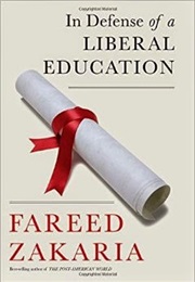 In Defense of Liberal Education (Zakaria)