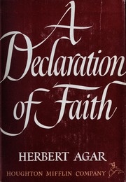 A Declaration of Faith (Herbert Agar)
