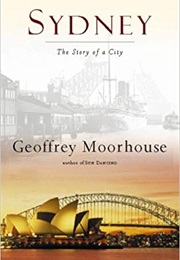 Sydney: The Story of a City (Geoffrey Moorhouse)