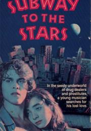 Subway to the Stars