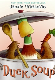 Duck Soup (Jackie Urbanovic)