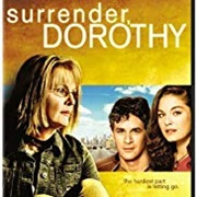 Surrender, Dorothy (TV Movie) (2006)