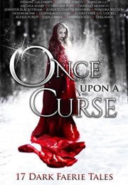 Once Upon a Curse (Yasmine Galenorn)