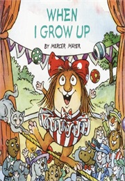 When I Grow Up (Mercer Mayer)