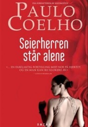 Seierherren Står Alene (Paulo Coelho)