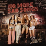 No More Sad Songs Little Mix