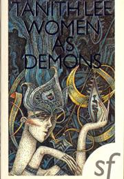 Women as Demons - Tanith Lee