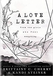 A Love Letter From the Girls Who Feel Everything (Brittainy C. Cherry and Kandi Steiner)
