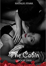 The Cabin: Mia's Story (Natalie Stark)