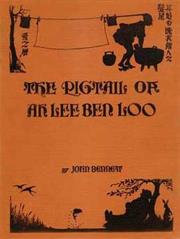 Pigtail of Ah Lee Ben Loo by John Bennett