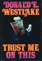 Trust Me on This (Donald Westlake)