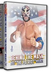 Behind the Mask: Del the Patriot Wilkes (2015)