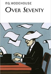 Over Seventy (P. G. Wodehouse)