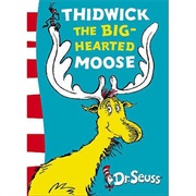 Thidwick the Big Hearted Moose