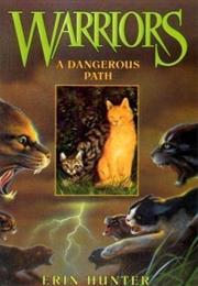 Warrior Cats: A Dangerous Path