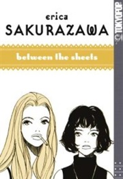 Between the Sheets (Erica Sakurazawa)
