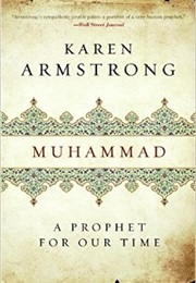 Muhammad: A Prophet for Our Time (Karen Armstrong)