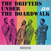 Under the Boardwalk - The Drifters