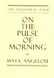 On the Pulse of Morning