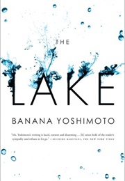 The Lake (Banana Yoshimoto)