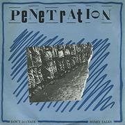 Penetration ‎– Don't Dictate / Money Talks