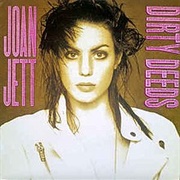 Dirty Deeds Done Dirt Cheap