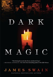 Dark Magic (James Swain)