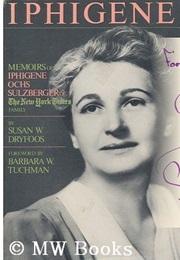 Iphigene (Iphigene Ochs Sulzberger)