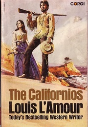 The Californios (Louis L'amour)