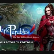 Dark Parables: The Red Riding Hood Sisters