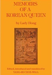 Memoirs of a Korean Queen (Lady Hong)