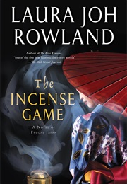 The Incense Game (Laura Joh Rowland)