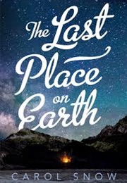 The Last Place on Earth (Carol Snow)