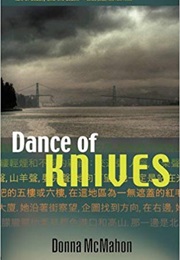 Dance of Knives (Donna McMahon)