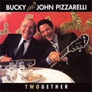 Twogether – Bucky and John Pizzarelli (Victrola, 2001)